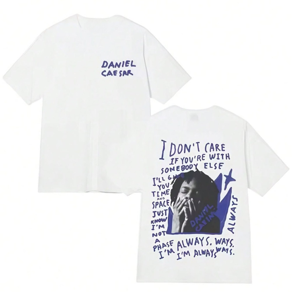 Men'S Fashion Quotes - Kaos Pria Daniel Caesar dengan Cetakan